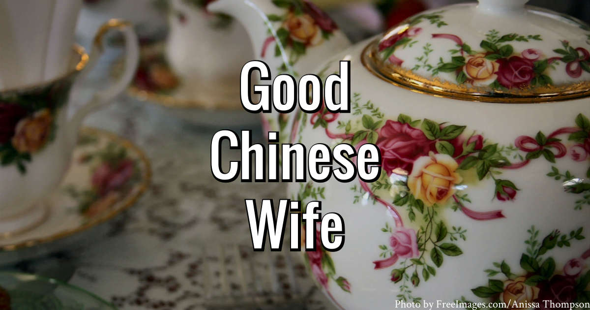 Good Chinese Wife